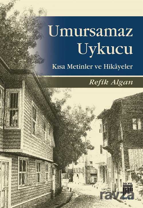 Umursamaz Uykucu - Pan Yayıncılık