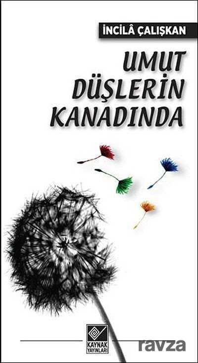 Umut Düşlerin Kanadında - 1