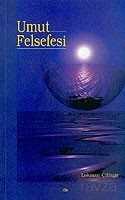 Umut Felsefesi - Elis Yayınları