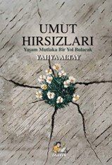 Umut Hırsızları - 1