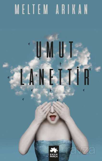 Umut Lanettir - Eksik Parça