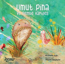 Umut Pina ve Pembe Karides - Sıfırdan Yayınları