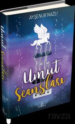 Umut Seansları (Ciltli) - Ephesus Yayınları