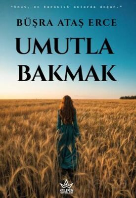 Umutla Bakmak - 1