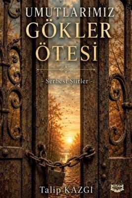 Umutlarımız Gökler Ötesi - 1