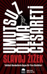 Umutsuz Olma Cesareti - Eksik Parça