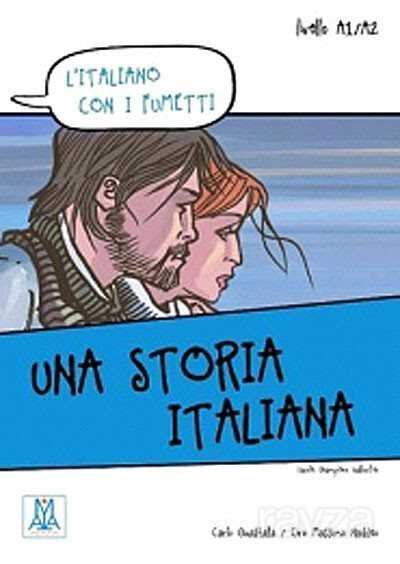 Una storia italiana (L'italiano con i fumetti- Livello: A1-A2) İtalyanca Okuma Kitabı - 1