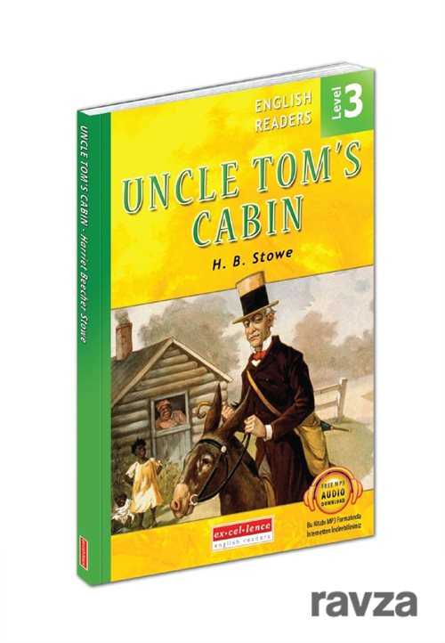 Uncle Tom's Cabin / Level 3 - Excellence Yayınları