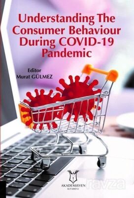 Understanding The Consumer Behaviour During COVID-19 Pandemic - 1