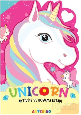 Unicorn / Aktivite ve Boyama Kitabı Serisi - 1