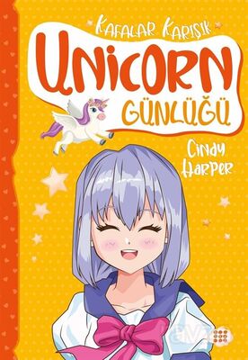 Unicorn Günlüğü 2 / Kafalar Karışık - 1