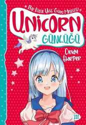 Unicorn Günlüğü 4 / Bir Küçük Yaş Günü Meselesi - Dokuz Yayınları (Konya)