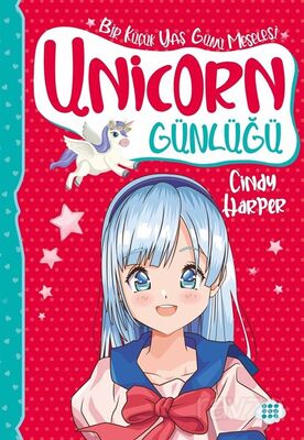 Unicorn Günlüğü 4 / Bir Küçük Yaş Günü Meselesi - 1