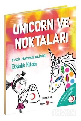 Unicorn ve Noktaları Evcil Hayvan Kliniği / Etkinlik Kitabı - 1