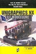 Unigraphics NX İle Modelleme - 1