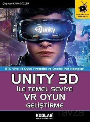 Unity 3D İle Temel Seviye VR Oyun Geliştirme - 1