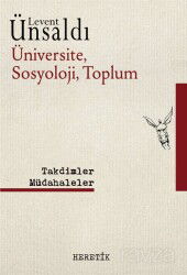 Üniversite, Sosyoloji, Toplum - Heretik Yayıncılık