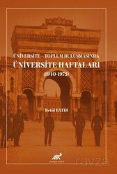 Üniversite - Toplum Buluşmasında Üniversite Haftaları (1940-1973) - Paradigma Akademi Yayınları (Edirne)