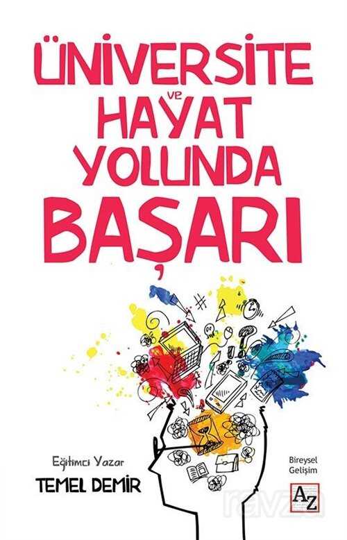 Üniversite ve Hayat Yolunda Başarı - Az Yayın Grubu