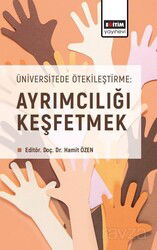 Üniversitede Ötekileştirme: Ayrımcılığı Keşfetmek - Eğitim Kitabevi