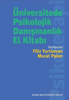 Üniversitede Psikolojik Danışmanlık El Kitabı - 1