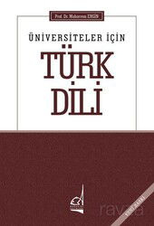 Üniversiteler İçin Türk Dili - Boğaziçi Yayınları