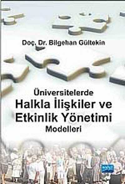 Üniversitelerde Halkla İlişkiler ve Etkinlik Yönetimi Modelleri - Nobel Yayın Dağıtım