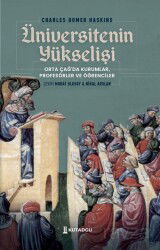 Üniversitenin Yükselişi - Kutadgu