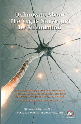 Unknowns About The Vagus Nerve and Its Stimulation - 1