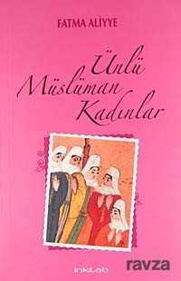 Ünlü Müslüman Kadınlar - İnkılab Yayınları