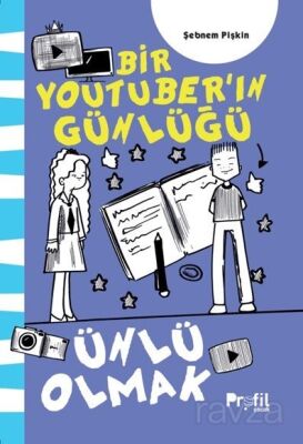 Ünlü Olmak / Bir Youtuber'ın Günlüğü - 1