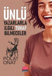 Ünlü Yazarlarla İlgili Tuhaf Bilmeceler - Kent Kitap (Ankara)