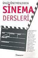 Ünlü Yönetmenlerden Sinema Dersleri - 1