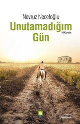 Unutamadığım Gün - Türk Edebiyatı Vakfı