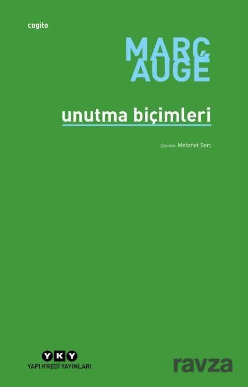 Unutma Biçimleri - Yapı Kredi Yayınları