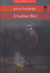 Unutma Bizi - İmge Kitabevi Yayınları