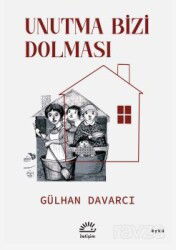 Unutma Bizi Dolması - İletişim Yayınları