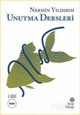 Unutma Dersleri - Hep Kitap
