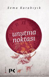 Unutma Noktası - Profil Yayıncılık
