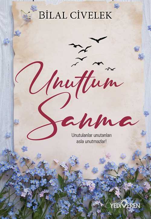 Unuttum Sanma - Yediveren Yayınları