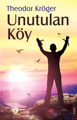 Unutulan Köy - 1