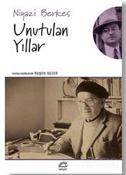 Unutulan Yıllar - İletişim Yayınları
