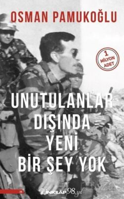 Unutulanlar Dışında Yeni Bir Şey Yok - 1