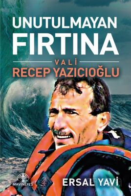 Unutulmayan Fırtına Recep Yazıcıoğlu - 1