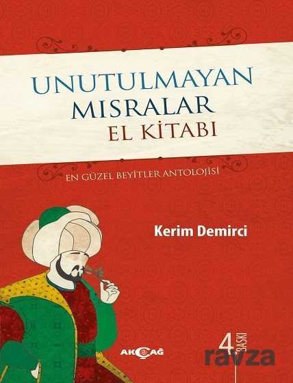 Unutulmayan Mısralar El Kitabı (Ciltli) - Akçağ Yayınları