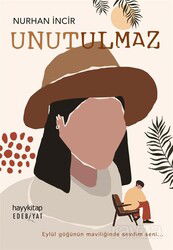 Unutulmaz - Hayy Kitap - Kampanya