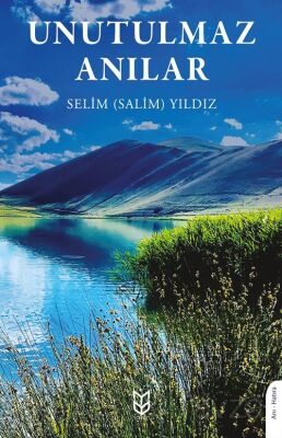 Unutulmaz Anılar - 1
