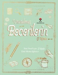 Unutulmuş Becerilerin El Kitabı - Tübitak Yayınları