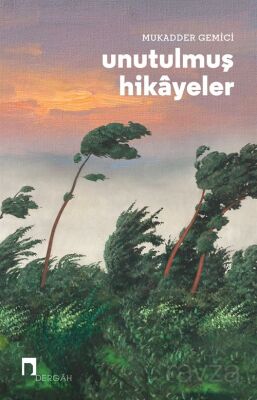 Unutulmuş Hikayeler - 1