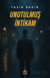 Unutulmuş İntikam - Elpis Yayınları